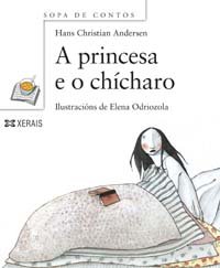 A Princesa E O Chicharo (Infantil E Xuvenil) (Portuguese Edition)