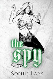 The Spy: Limited Edition Cover (Kingmakers)