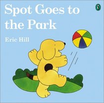 Spot Goes to the Park