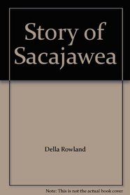 Story of Sacajawea