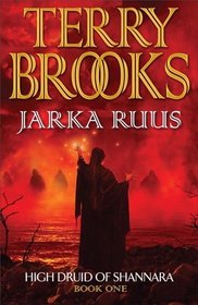 Jarka Ruus (High Druid of Shannara S.)