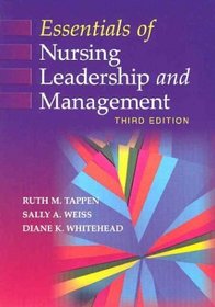 Essentials of Nursing Leadership and Management