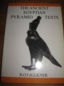 The Ancient Egyptian Pyramid Texts (Egyptology Ser.)