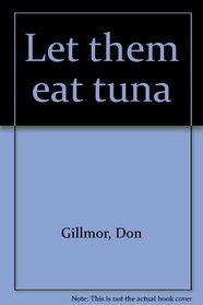 Let them eat tuna