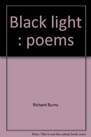 Black light: Poems
