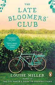 The Late Bloomers' Club: A Novel