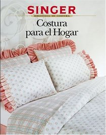 Costura para el Hogar (Sewing for the Home)