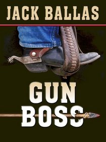 Gun Boss (Wheeler Large Print Western Series.)