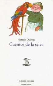 Cuentos De La Selva Por Napoleon Bonaparte, Savile Y Otros Cuentos (Clasicos Juveniles)