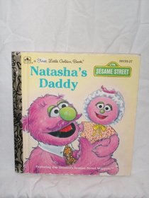 Natasha's Daddy (Little Golden Book)