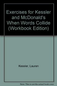 Exercises for Kessler and McDonald's When Words Collide (Workbook Edition)