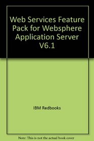 Web Services Feature Pack for Websphere Application Server V6.1