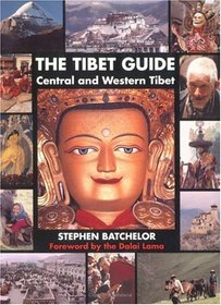 The Tibet Guide: Central and Western Tibet
