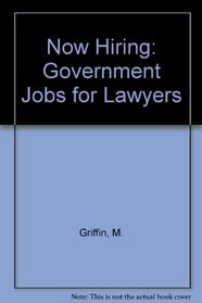 Now Hiring: Government Jobs for Lawyers (5110473)