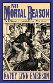 No Mortal Reason (Diana Spaulding, Bk 3)