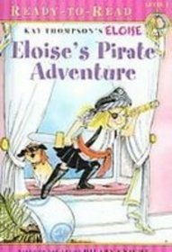 Eloise's Pirate Adventure (Eloise Ready-to-Read)