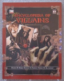 Encyclopedia of Villains (d20 Roleplaying)