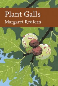 Plant Galls (Collins New Naturalist)