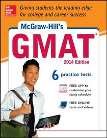 McGraw-Hill's GMAT, 2014 Edition (Mcgraw Hill's Gmat (Book Only))