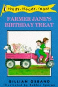 Farmer Jane's Birthday Treat (Ready, Steady, Read!)