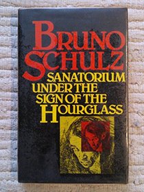 Sanatorium Under the Sign of the Hourglass