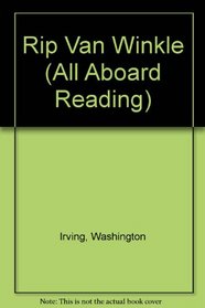 Washington Irving's Rip Van Winkle (All Aboard Reading)