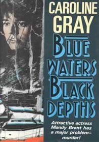 Blue Waters, Black Depths