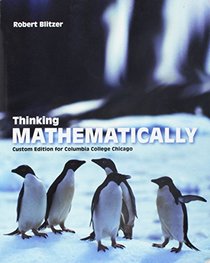 Thinking Mathematically - Custom Edition for Columbia College Chicago - 5th edition