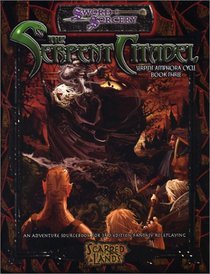 Serpent Citadel (Scarred Lands D20)