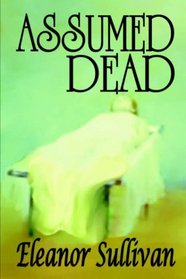 Assumed Dead (Monika Everhardt #3)
