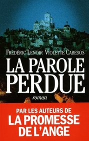 La parole perdue (French Edition)