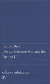 Der Aufhaltsame Aufstieg des Arturo Ui (German Edition)