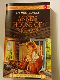 Anne Of Green Gables 05 Annes House Of Dreams (Puffin Classics)