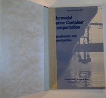 Intermodal Marine Container Transportation: Impediments and Opportunities (Special report / Transportation Research Board, National Research Council)