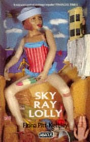 Sky Ray Lolly (Abacus Books)