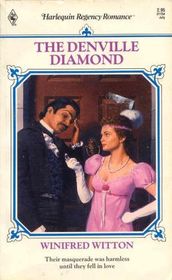 The Denville Diamond (Harlequin Regency Romance, No 54)