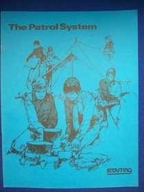 The Patrol System