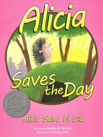 Alicia Saves the Day. Alicia Salva el Dia