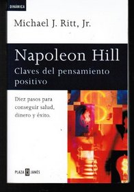 Napoleon Hill: Claves del pensamiento positivo (Spanish Edition)