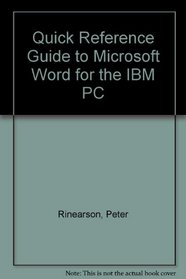 Quick Reference Guide to Microsoft Word for the IBM PC (Quick Reference)