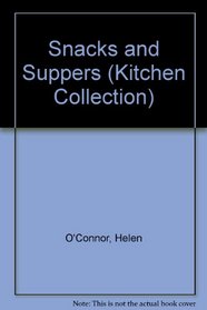 Snacks and Suppers (Kitchen Collection)