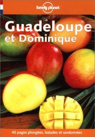 Lonely Planet Guadeloupe Et Ses Iles (Lonely Planet Travel Guides French Edition)