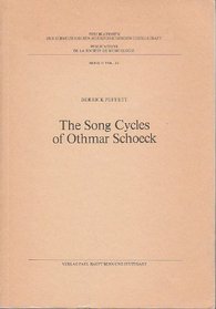 The song cycles of Othmar Schoeck (Publications de la Societe suisse de musicologie)