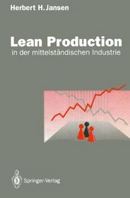 Lean Production: in der mittelstndischen Industrie (German Edition)