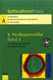 Gottesdienstpraxis Serie A, Perikopenreihe V. Band 4