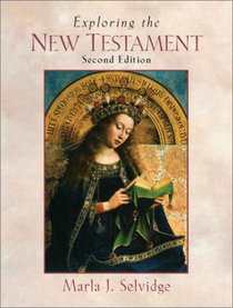 Exploring the New Testament (2nd Edition)