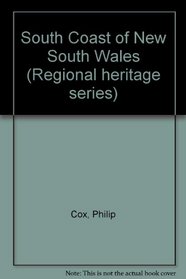 South Coast of New South Wales (Regional heritage series)