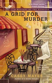 A Grid for Murder (Mystery by the Numbers, Bk 3)