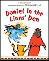 Daniel in the Lions' Den: A Bible Story (age range 5 to 8)