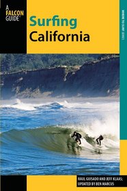 Surfing California, 2nd: A Guide to the Best Breaks and SUP-friendly Spots on the California Coast (Surfing Series)